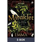 Miraklet (E-bok)