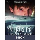 Petrus på ubåtsjakt (E-bok)