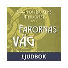 Storyside Farornas väg, Ljudbok