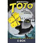 Modernista Ninjakatten Toto och den otroliga ostkuppen (E-bok)