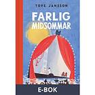 Farlig midsommar (E-bok)