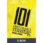 Historiska Media 101 historiska misstag (E-bok)