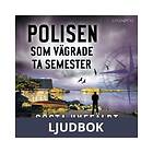 Polisen som vägrade ta semester, Ljudbok