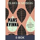 Mans kvinna : två versioner (roman och pjäs), E