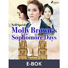 Molly Brown s Sophomore Days, ((E-bok))