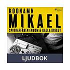 Kodnamn Mikael: spionaffären Enbom och kalla kriget, Ljudb