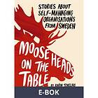 Santérus Publishing Moose Heads on the Table, ((E-bok))