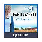 Onda avsikter: En släkthistoria, Ljudbok