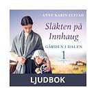 Gården i dalen: En släkthistoria, Ljudbok