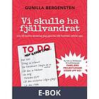 HarperCollins Nordic Vi skulle ha fjällvandrat och 25 andra misstag ja