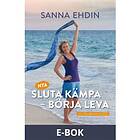 Bladh by Nya Sluta kämpa – börja leva (E-bok)