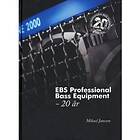 Notfabriken EBS Professional Bass Equipment 20 år