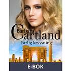 Farlig kryssning (E-bok)