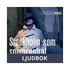 Historiska Media Stockholm som spioncentral, Ljudbok
