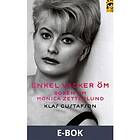 Enkel, vacker, öm : boken om Monica Zetterlund (E-bok)