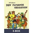 Den flygande orkestern (E-bok)