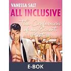 LUST All-Inclusive – The Confessions of an Escort Part 3 (E-bok)