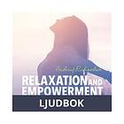 Relaxation and Empowerment, Ljudbok