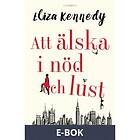 Att älska i nöd och lust (E-bok)