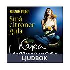 Storyside Små citroner gula, Ljudbok