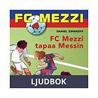 FC Mezzi 4 tapaa Messin, Ljudbok