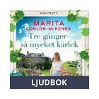 Tre gånger så mycket kärlek, Ljudbok