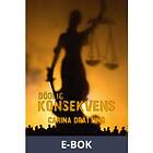 Dödlig konsekvens (E-bok)