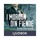 I morgon din fiende, Ljudbok