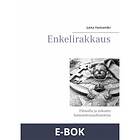 Enkelirakkaus: Filosofia ja uskonto homoseksuaalisuute