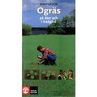 Ogräs på åker och i trädgård