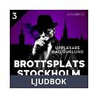 Brottsplats Stockholm Del 3, Ljudbok