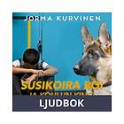 Susikoira Roi ja koulun kingi, Ljudbok