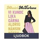 HarperCollins Nordic Vi kunde lika gärna aldrig nånsin mötts, Ljudbok