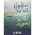 Himlen är ett underskattat resmål (E-bok)