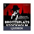 Brottsplats Stockholm Del 1, Ljudbok