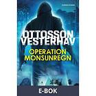 Operation Monsunregn (E-bok)