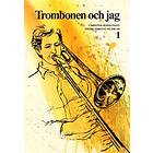 Notfabriken Trombonen och jag 1