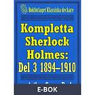 Kompletta Sherlock Holmes. Del 3 – åren