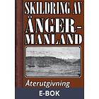 Skildring av Ångermanland år 1896 – Återutgivning histo