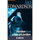 Himlen är en plats på jorden (E-bok)
