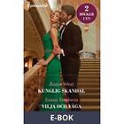 Kunglig skandal/Vilja och våga (E-bok)