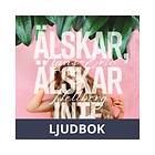 Älskar, älskar inte, Ljudbok