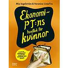 Romanus & Selling Ekonomi-PT:ns handbok för kvinnor : så blir du ekono