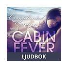 LUST Cabin Fever 5: Complicated Caution, Ljudbok