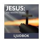 Jesus: The Missing Years, Ljudbok