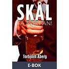 Skål, ta mig fan!, (E-bok)