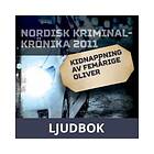 Kidnappning av femårige Oliver, Ljudbok