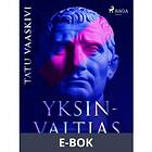 Yksinvaltias 1, (E-bok)