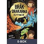 Bråkdrakarna flyttar in, (E-bok)