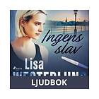Ingens slav, Ljudbok